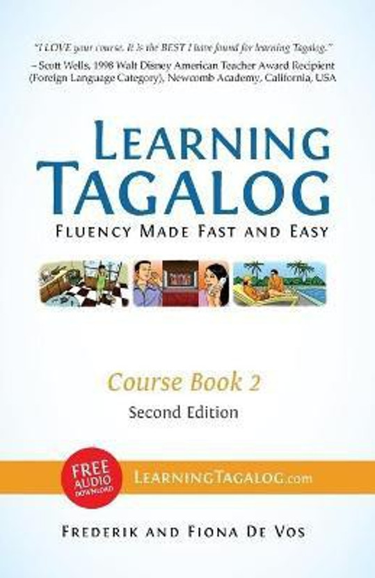 Learning Tagalog - Fluency Made Fast and Easy - Course Book 2 (Book 4 of 7) Color + Free Audio Download(English, Paperback, De Vos Frederik)