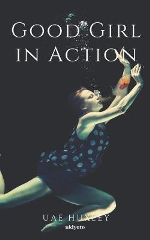 Good Good Girl in Action(English, Hardcover, Huxley Uae) - Flipkart Deal