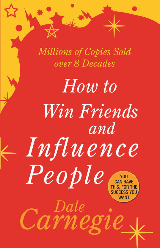How To Win Friend And Influence People(Paperback, Dale Carnegie)