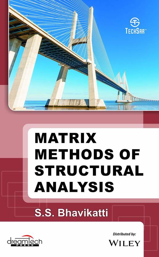 Matrix Methods of Structural Analysis First Edition Buy Matrix Methods of Structural Analysis