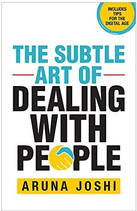 The Subtle Art Of Dealing With People(English, Paperback, Joshi Aruna)