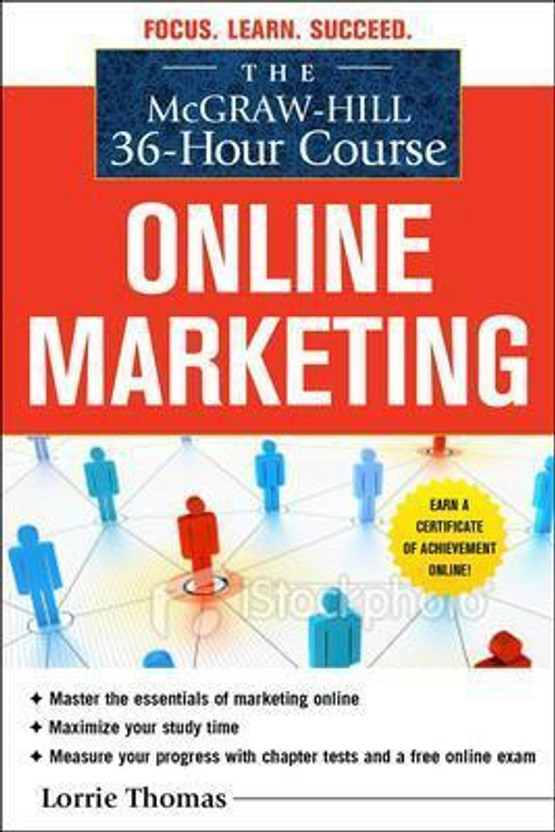 The McGraw-Hill 36-Hour Course: Online Marketing(English, Electronic book text, Thomas Lorrie)