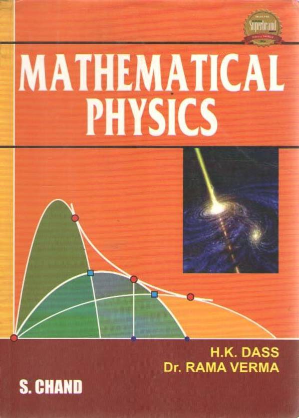 Mathematical Physics Buy Mathematical Physics By HK DASS DR RAMA Mathematical physics buy mathematical physics by hk dass dr rama