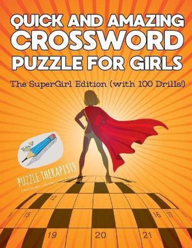Quick and Amazing Crossword Puzzle for Girls The SuperGirl Edition
