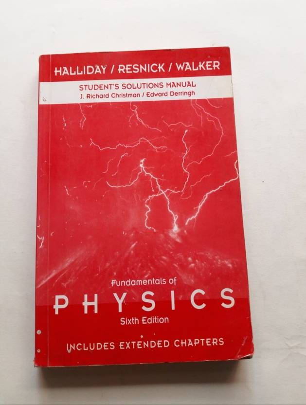 Fundamentals Of Physics Sixth Edition By Halliday/ Resnick/ Walker
