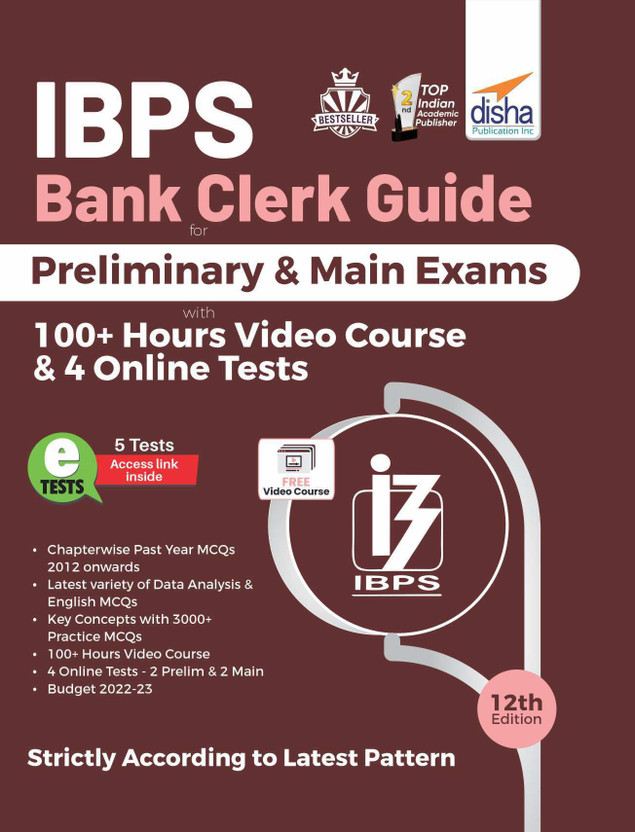 Ibps Bank Clerk Guide for Preliminary & Main Exams with Past Papers with 100+ Hours Video Course & 4 Online Tests(English, Paperback, unknown)