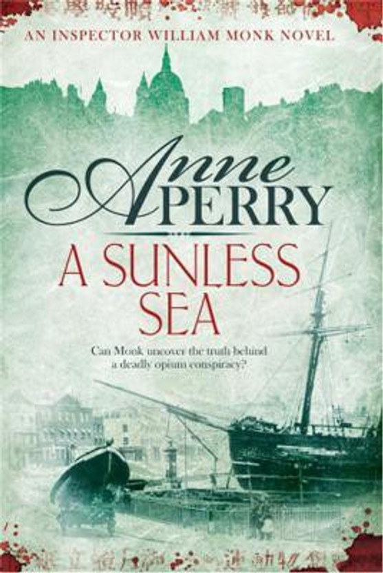 A Sunless Sea (William Monk Mystery, Book 18)(English, Paperback, Perry Anne)