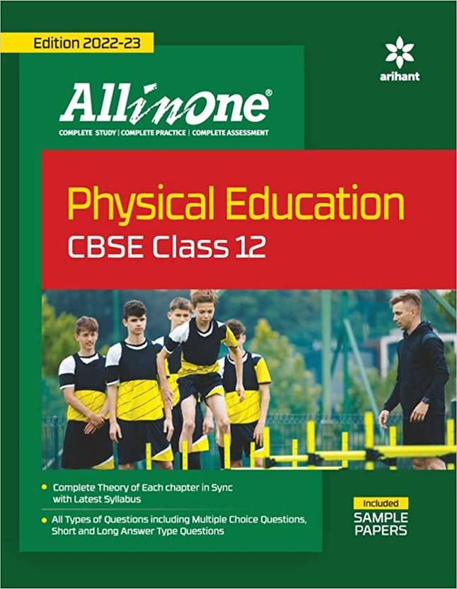 Arihant CBSE All In One Physical Education Class 12 2022 23 Edition arihant-cbse-all-in-one-physical-education-class-12-2022-23-edition