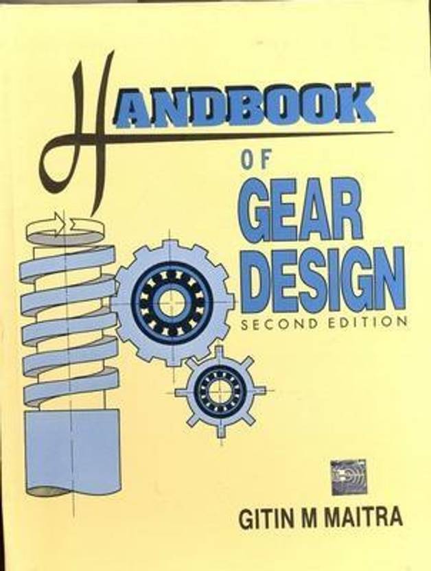 Handbook of Gear Design: Buy Handbook of Gear Design by Maitra Gitin at