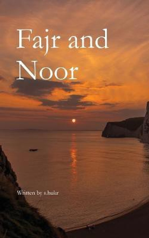 Fajr and Noor(English, Paperback, S Hukr)