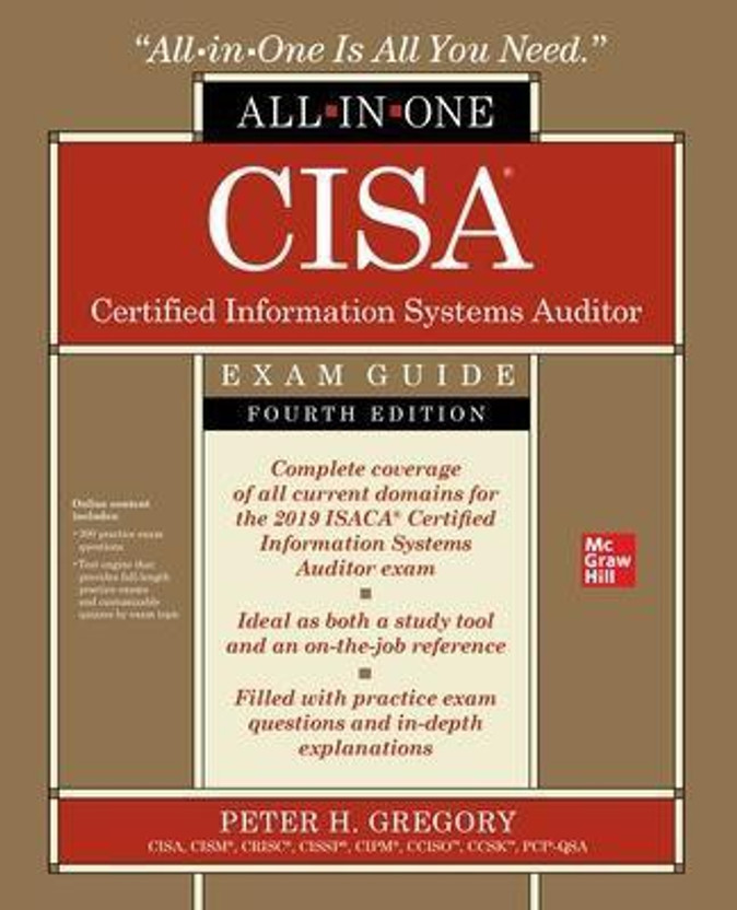 CISA Certified Information Systems Auditor All-in-One Exam Guide, Fourth Edition(English, Paperback, Gregory Peter)