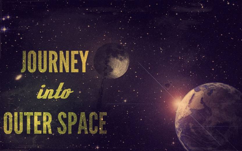 you start your journey into outer space