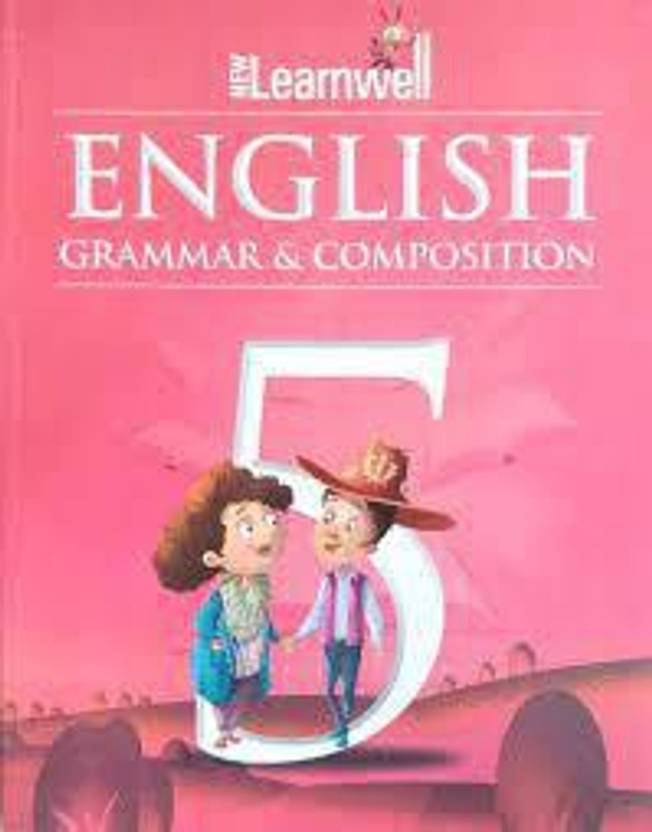 New Learnwell English Grammar Composition Class 5 Buy New Learnwell 