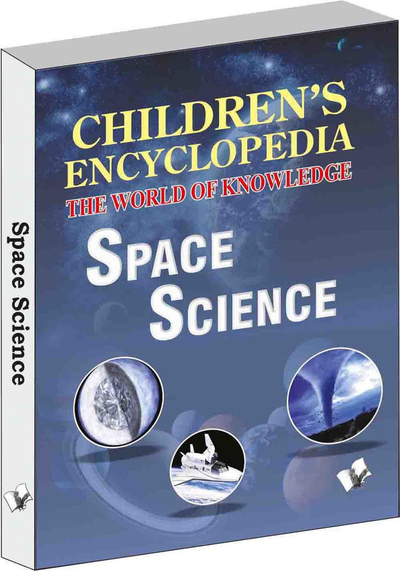 Children's Encyclopedia - Space Science(English, Paperback, Vohra Manasvi)