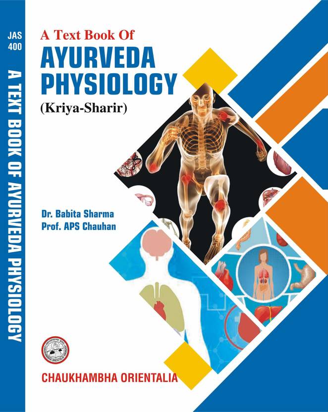 A Textbook Of Ayurveda Physiology (KriyaSharir) Buy A Textbook Of