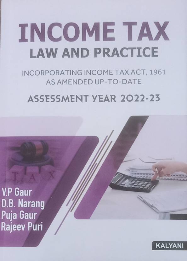TAX LAW AND PRACTICE ASSESSMENT YEAR 202223 Buy TAX LAW