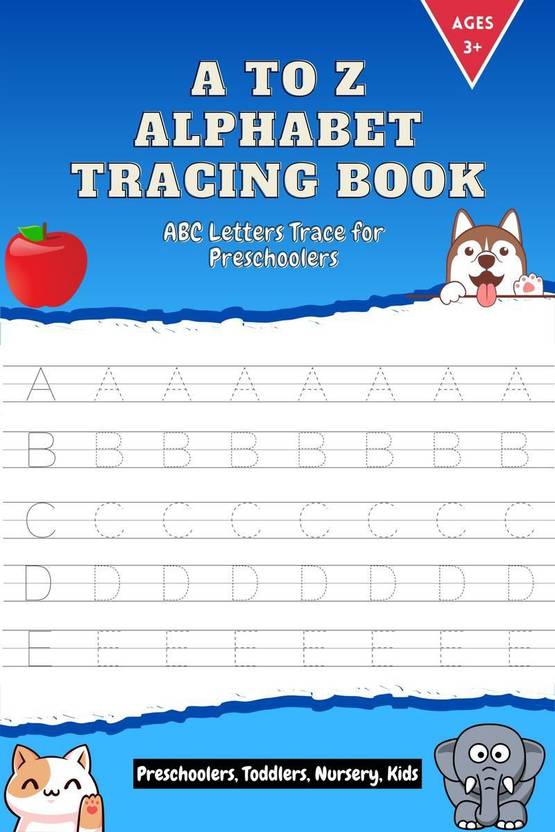 A to Z Alphabet Tracing Book ABC Letters Trace for Preschoolers