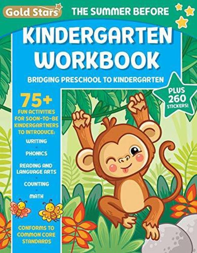 The Summer Before Kindergarten Workbook Bridging Preschool To 