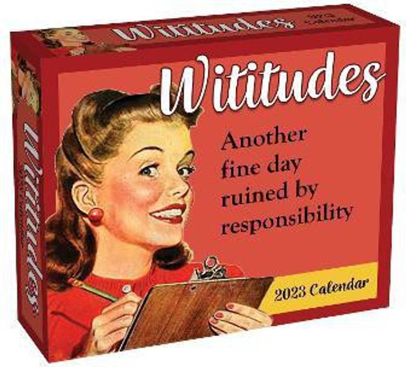 Wititudes 2023 DaytoDay Calendar Buy Wititudes 2023 DaytoDay