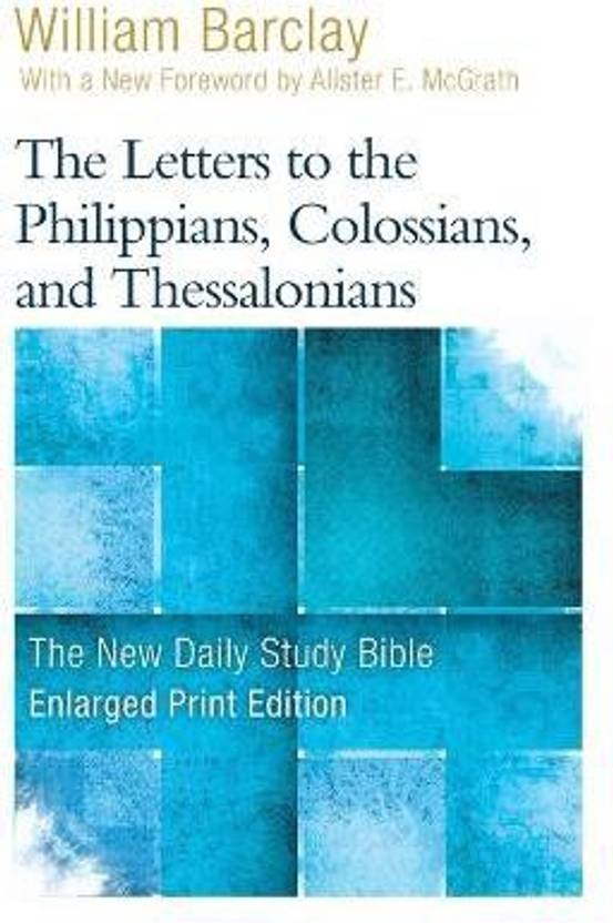 The Letters to the Philippians, Colossians, and Thessalonians (Enlarged ...