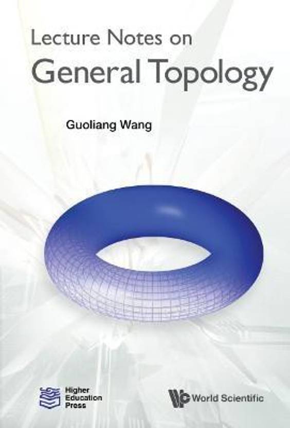Lecture Notes On General Topology Buy Lecture Notes On General