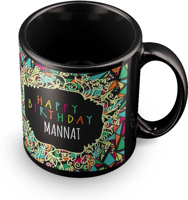 Posterchacha Mannat Name Happy Birthday Gift Ceramic Coffee Mug Price