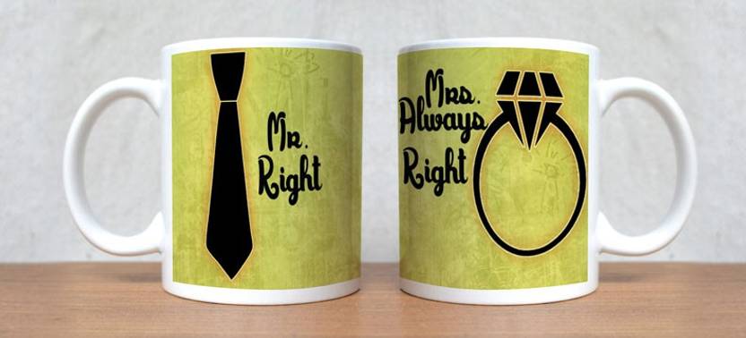 Stybuzz Mr Right And Mrs Always Green Porcelain Mug Stybuzz Mr Right And Mrs Always Green Porcelain Mug