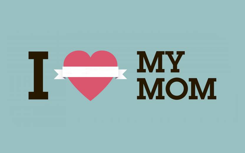 love you mom hd