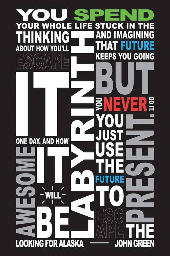 Looking For Alaska Black Paper Print Quotes Motivation Posters Looking For Alaska Black Paper Print Quotes Motivation Posters