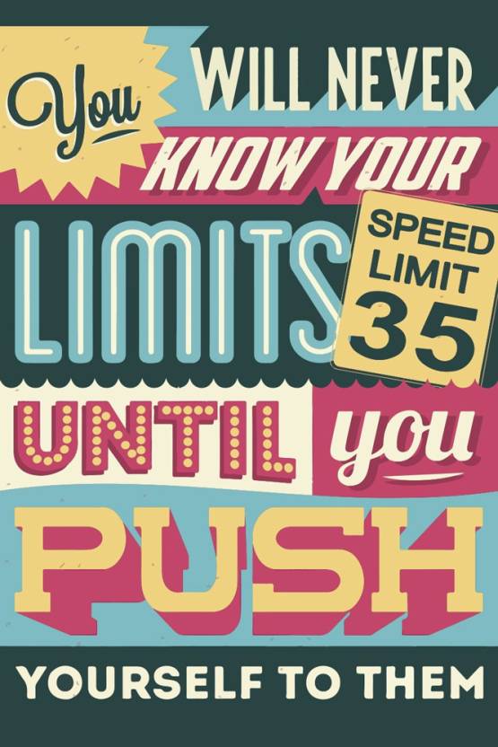 Motivational Quote Poster Push Your Limits Paper Print Quotes Images, Photos, Reviews