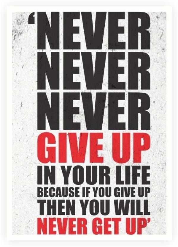 Never Give Up In Your Life Gym Motivational Quotes Poster Paper Print