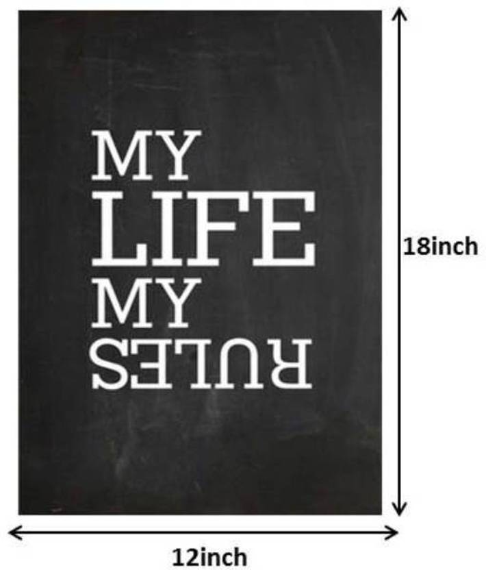 My Life My Rules Paper Print - Quotes & Motivation, Typography posters