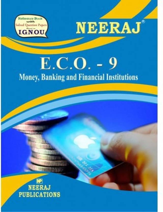 ECO9 Money Banking And Financial InstitutionsEnglish (IGNOU Help