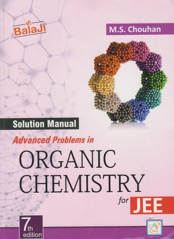 Solution Manual - Advanced Problems In Organic Chemistry For JEE: Buy ...