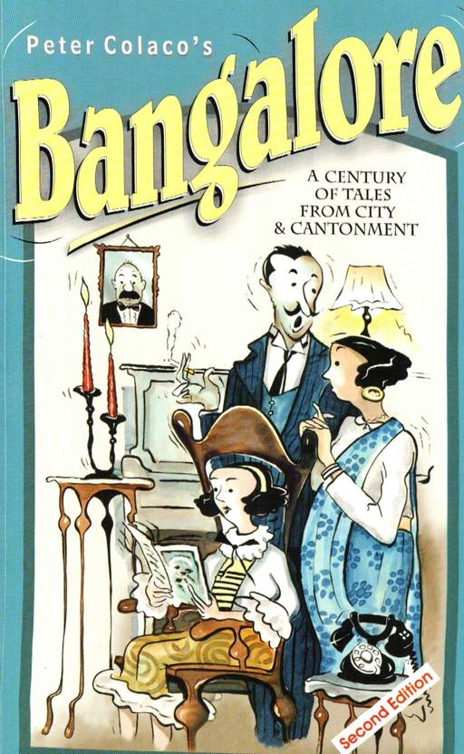 Bangalore A Century Of Tales From City & Cantonment Buy Bangalore A