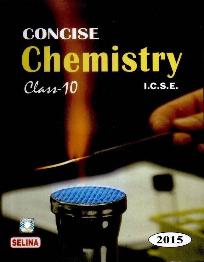 concise chemistry i c s e 2015 class 10 part ii buy concise
