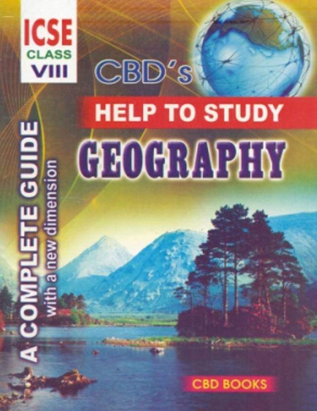 Icse help to study geography a complete guide class 8 buy icse
