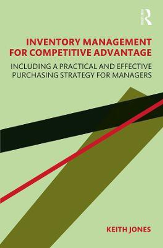 Inventory Management for Competitive Advantage(English, Hardcover, Jones Keith)