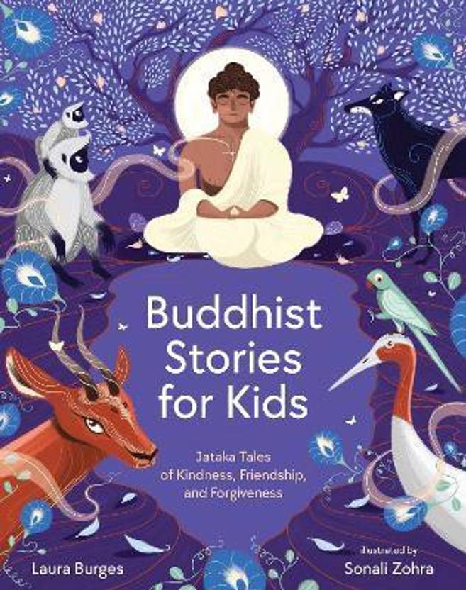 Buddhist Stories for Kids Buy Buddhist Stories for Kids by Burges Laura at Low Price in India