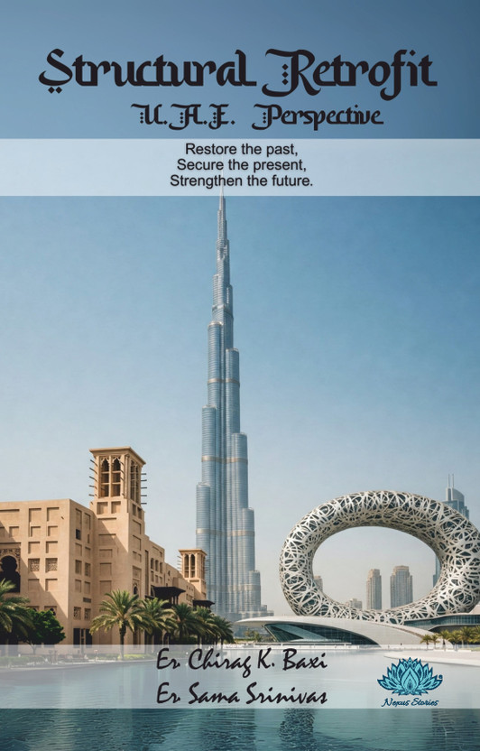 Structural retrofit - UAE perspective(Paperback, Er. Chirag K Baxi, Er. Sama Srinivas)
