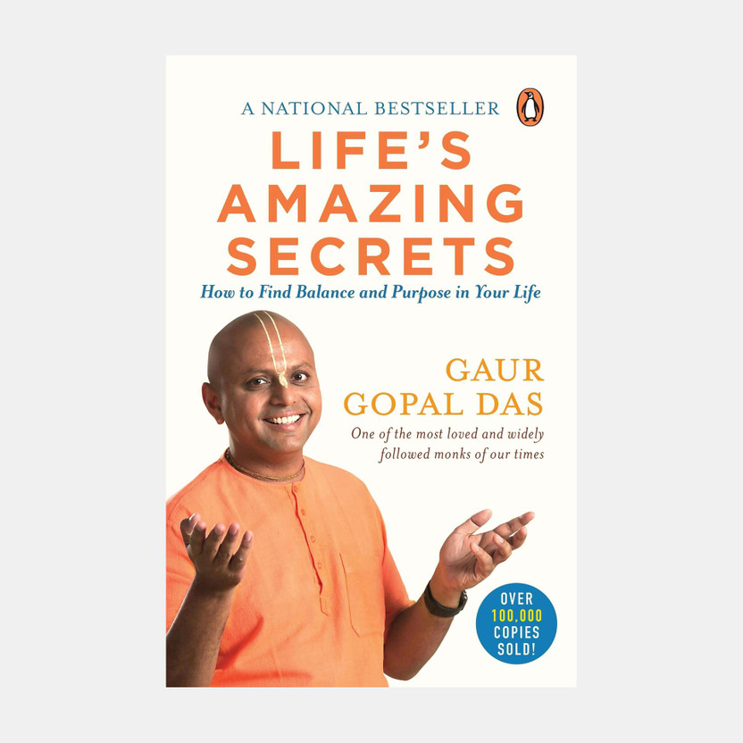 Life's Amazing Secrets  - Finding happiness(English, Paperback, Das Gaur Gopal)