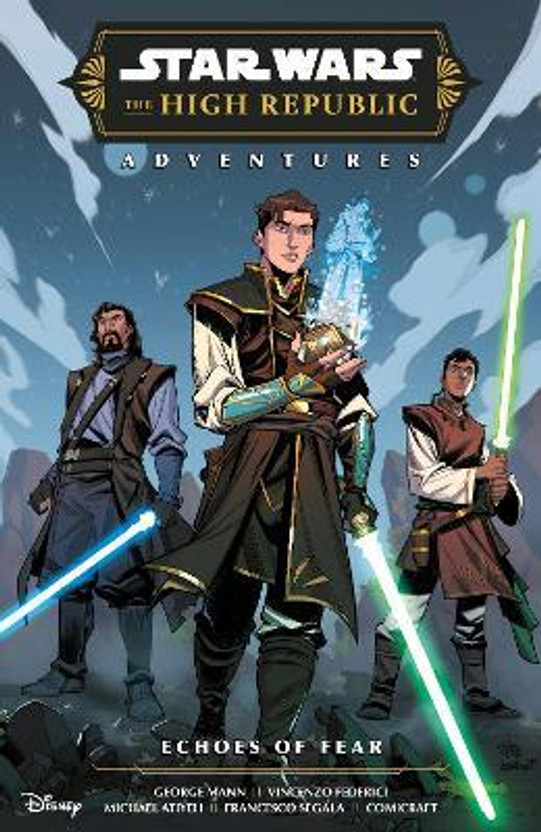 Star Star Wars: The High Republic Adventures Phase III--Echoes of Fear(English, Paperback, Mann George) - Flipkart Deal