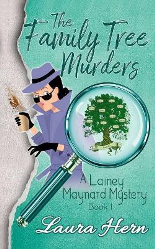 The Family Tree Murders Buy The Family Tree Murders by Hern Laura at