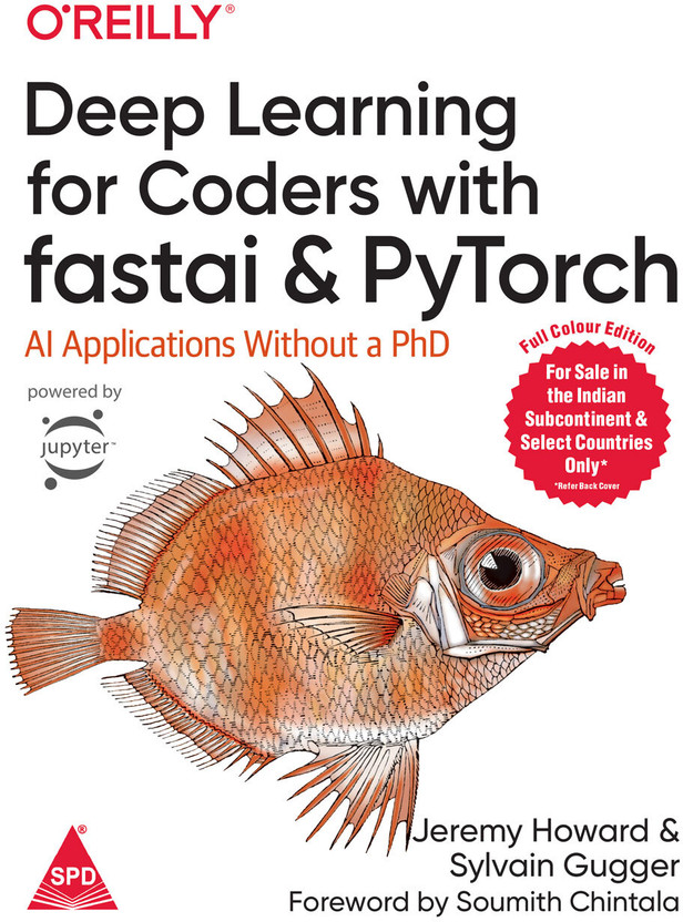 Deep Deep Learning for Coders with Fastai and Pytorch (Colour Edition)(English, Hardcover, unknown) - Flipkart Deal