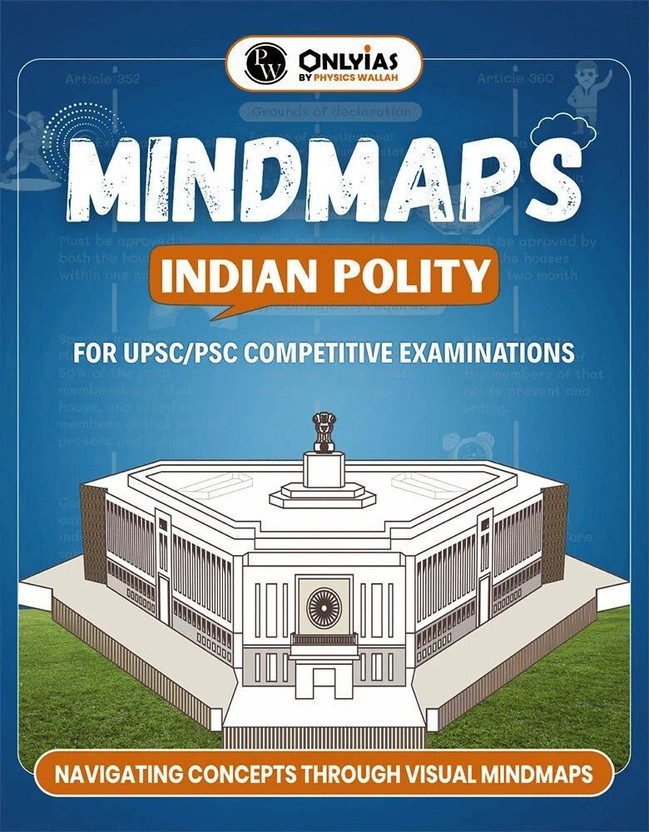 PW UPSC Mindmaps Indian Polity Paperback | Visual Mindmaps, Infographics & Flowcharts for UPSC and PSC Exams | Simplified Concepts for Quick Revision & Clear Understanding(Paperback, PW)