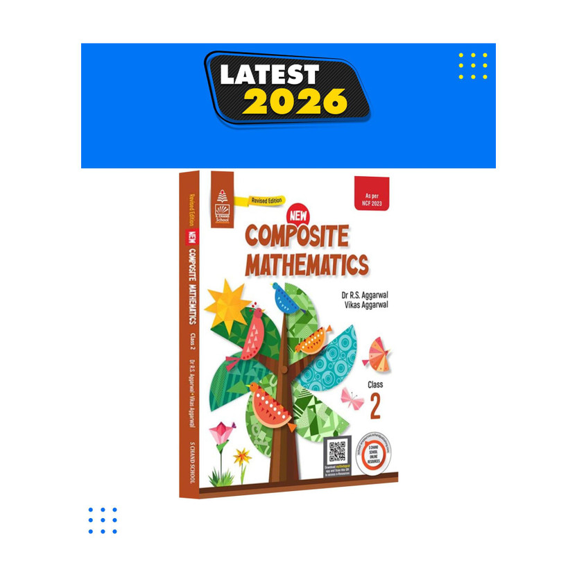 Flipkart S Chand's New Composite Mathematics Class 2-New Edition (2026-2027 Examination) Best Activity Based Maths Book for Kids Fun Maths Activities Concepts, Practice & Exercises Foundation Maths Skills Primary Level Practice Book CBSE/ICSE Aligned-S Chand School Education(English, Hardcover, unknown) - Flipkart Deal