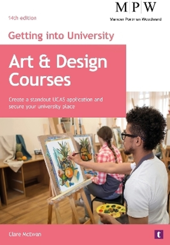 Getting into University: Art and Design Courses(English, Paperback, McEwan Clare)