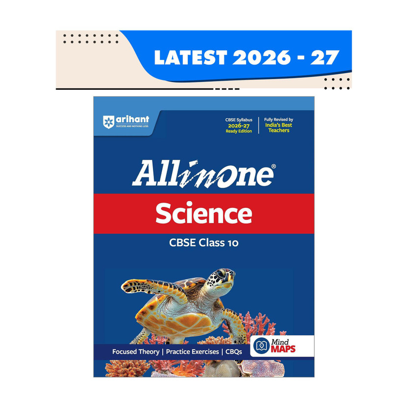 Arihant All in One Science Class 10 for CBSE Exam 2026-27 | NCERT Based Complete Theory, Practice Exercises, CBQs, A-R, Sample Papers & Mind Maps(English, Paperback, Kumar Alpesh)