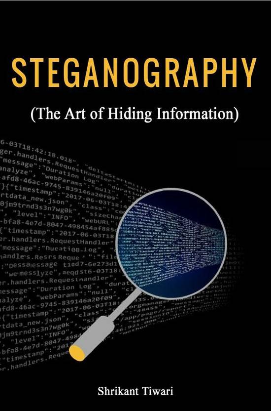 STEGANOGRAPHY (The Art of Hiding Information) Buy STEGANOGRAPHY (The