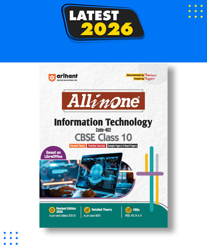 Arihant All in One Information Technology Class 10 for CBSE Exams 2025-26 as per latest syllabus CBQs, Focused Theory, Practice Exercises, Sample Papers, Based on LibreOffice(English, Paperback, Bansal Rashi)